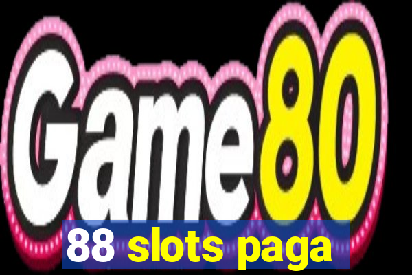 88 slots paga